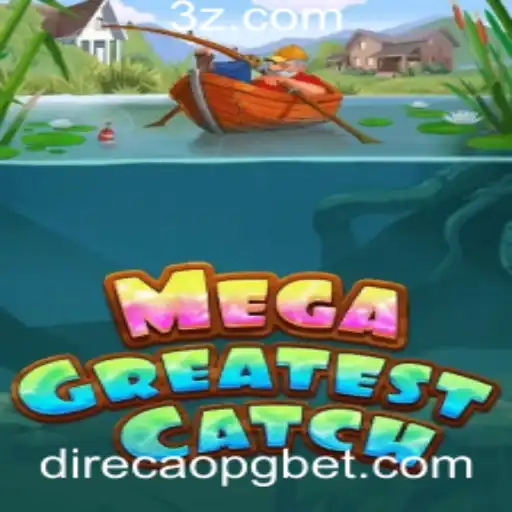 Descubra o Mundo Fascinante de MegaGreatestCatch: Um Mergulho nas Aventuras de DirecaoPG