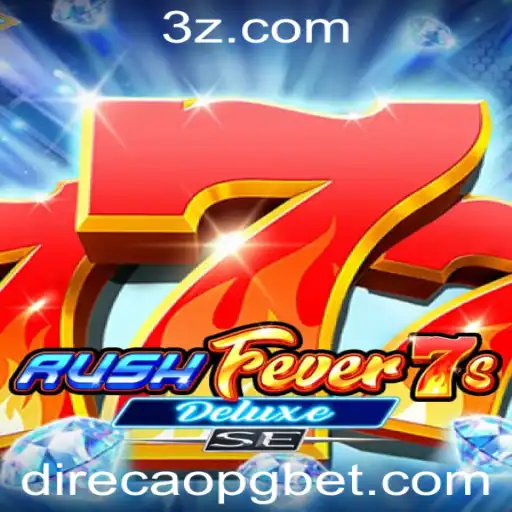 RushFever7sDeluxeSE: Uma Imersão no Mundo da Emoção e Estratégia